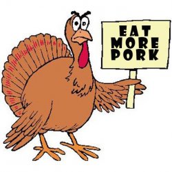 THANKSGIVING_turkey_with_eat_more_pork_sign.jpg