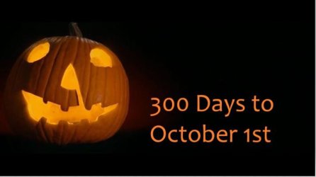 300 days until October 1st.JPG