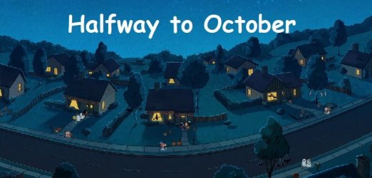 Halfway to October.jpg