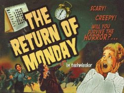 wpid-the-return-of-monday.jpg