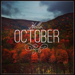 Hello October.jpg
