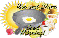 Rise & Shine.gif