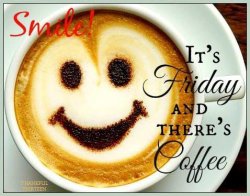 Its-Friday-And-There-Is-Coffee.jpg