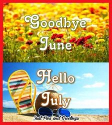 Goodbye June, Hello July.jpg