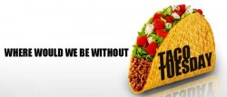 Taco Tuesday.jpg