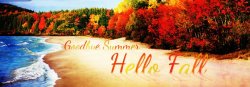 Goodbye Summer & Hello Fall.jpg