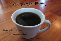 Morning Coffee Blessing.jpg