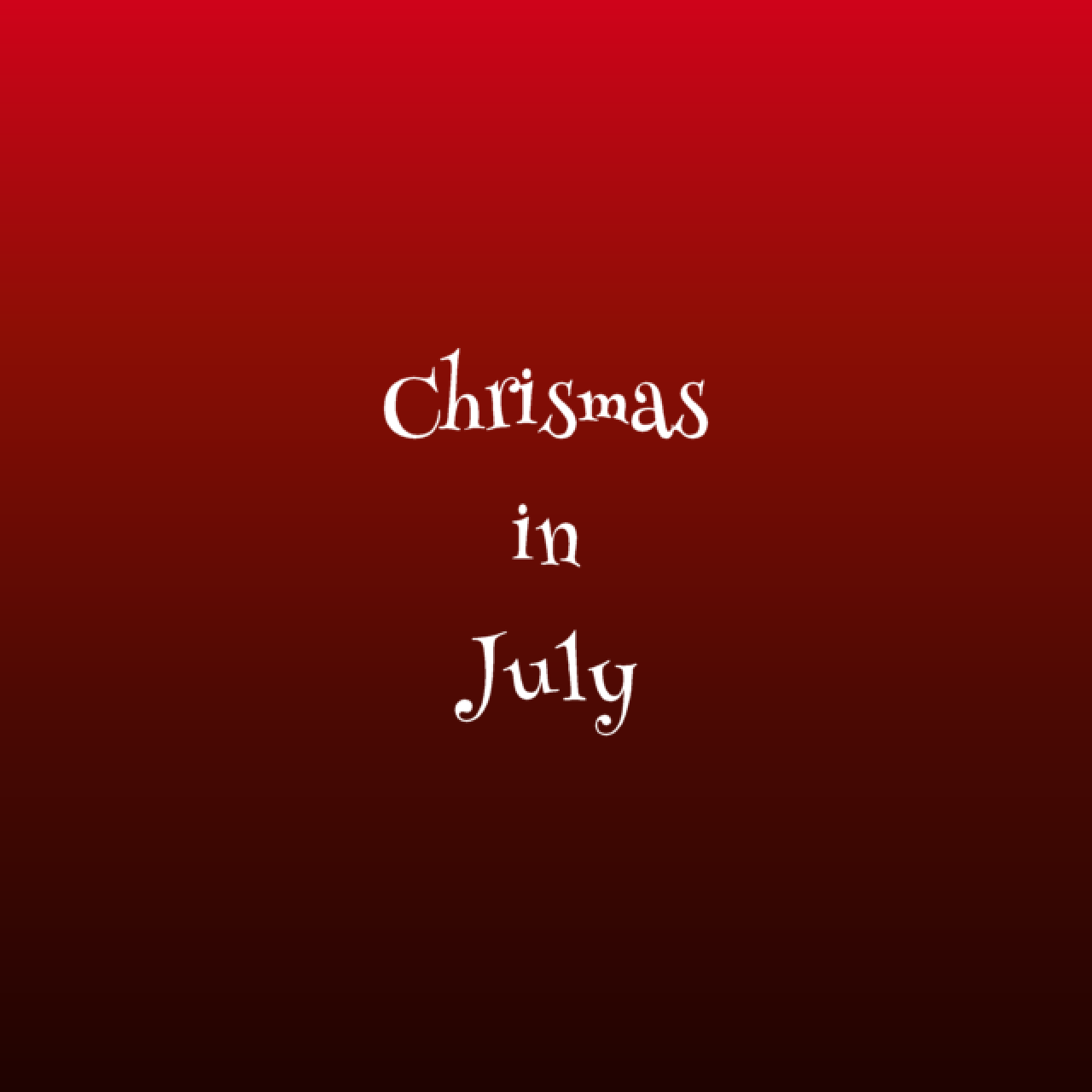 Christmas in July
