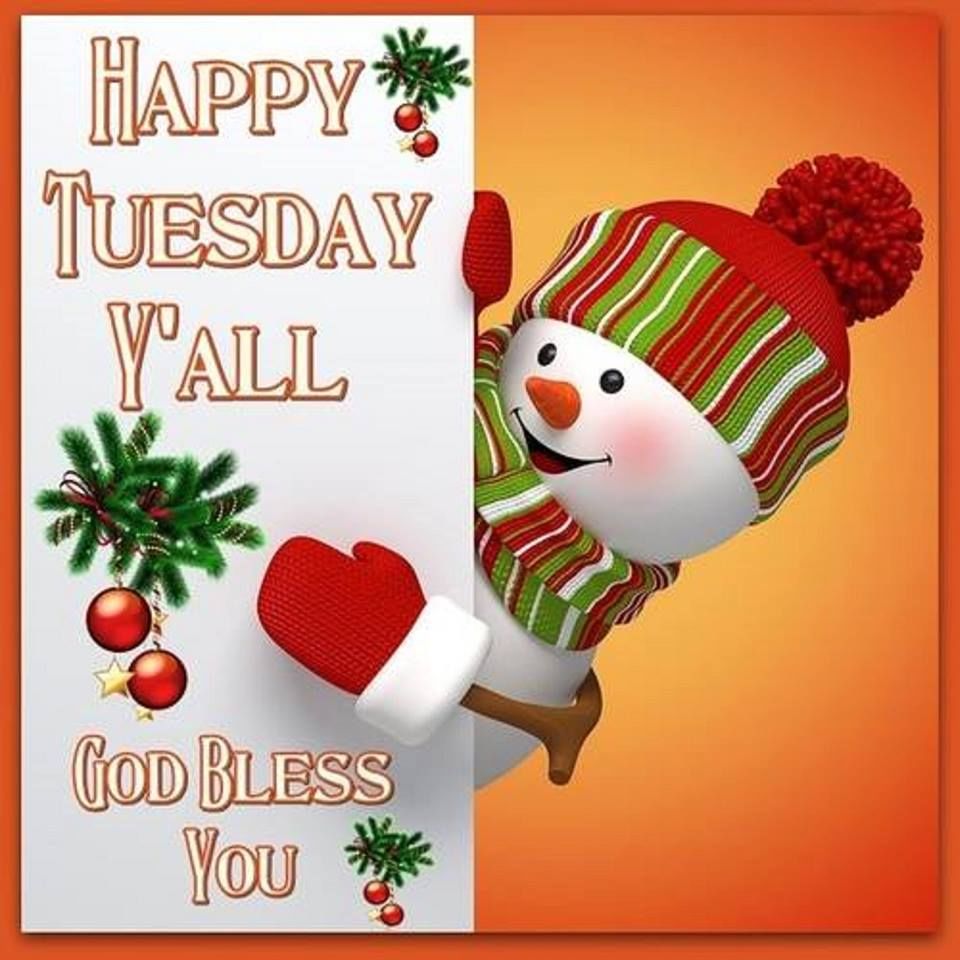 223886-Happy-Tuesday-God-Bless-You-Winter-Quote.jpg