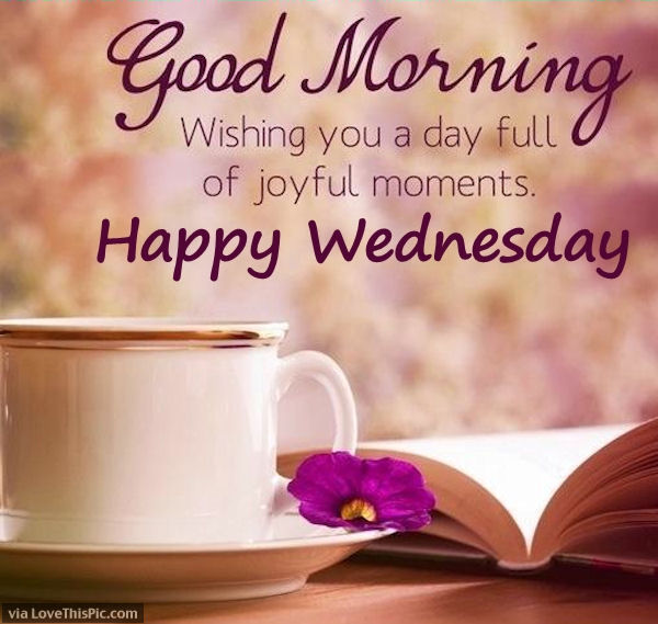 201917-Good-Morning-Have-A-Joyful-Wednesday.jpg