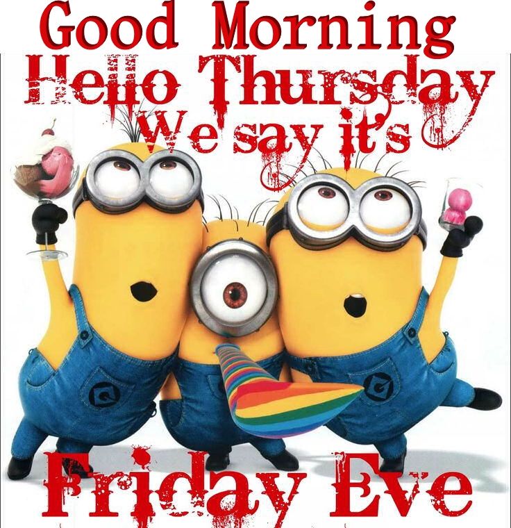 212169-Good-Morning-Hello-Thursday-Minions.jpg