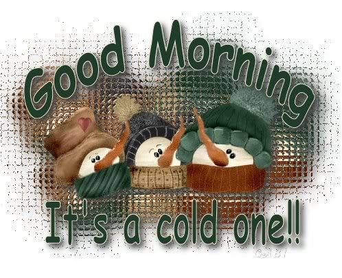 152395-Good-Morning-It-s-A-Cold-One.jpg