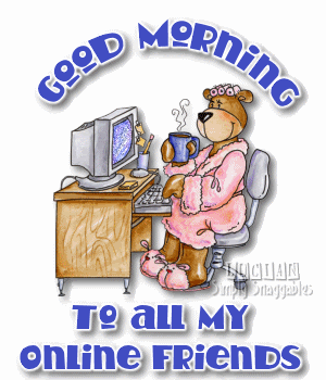 GoodMorningOnlineFriends.gif